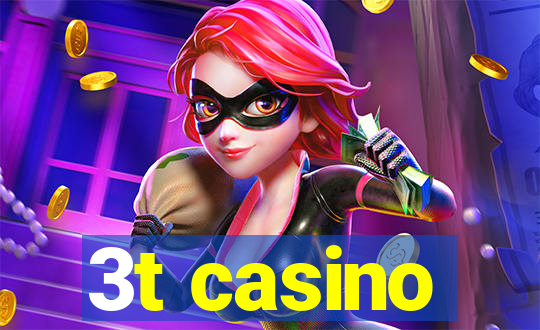 3t casino